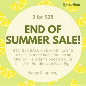 END OF SUMMER SALE! 3 for 25!